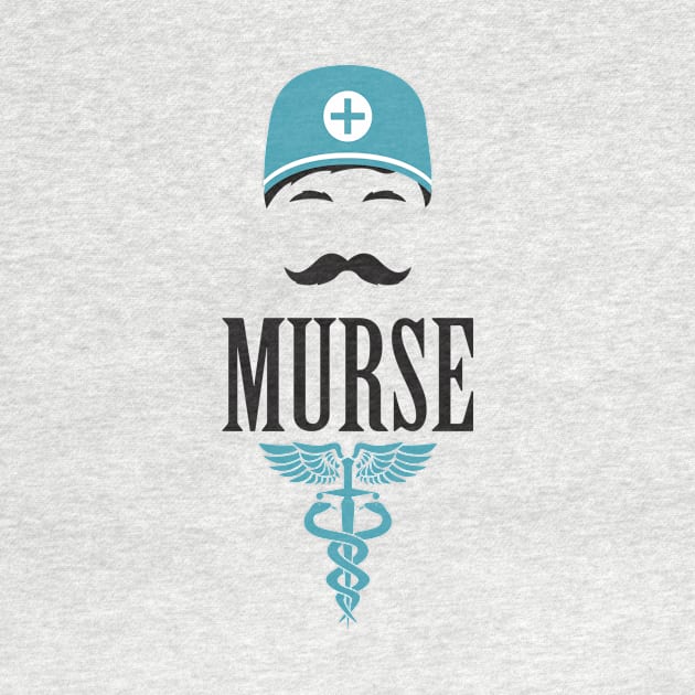 Murse - Male nurse - Heroes by Crazy Collective